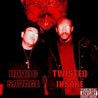 Twisted Insane/Havoc Savage Take Them Out (feat. Twisted Insane)