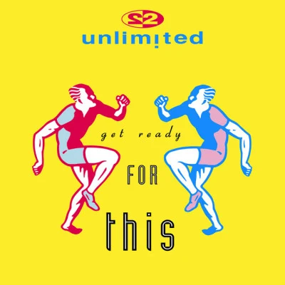 2 Unlimited Get Ready For This (Remixes Pt. 1)