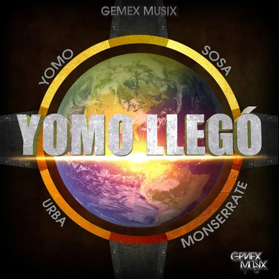 Sosa/Gemex Musix/Yomo Yomo Llegó (Remastered)