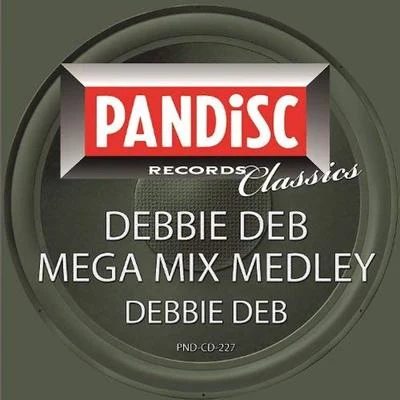 Debbie Deb Debbie Deb MegaMix Medley