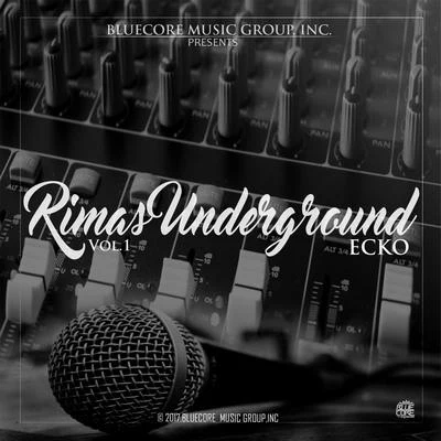 Ecko Rimas UnderGround, Vol. 1