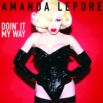 Amanda Lepore Doin' It My Way