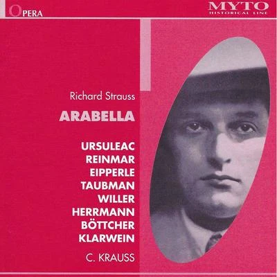 Chorus of the Vienna State Opera/Trude Eipperle/Alfred Poell/Vienna State Opera Orchestra/Odo Ruepp/Viorica Ursuleac Strauss: Arabella, Op. 79, TrV 263 (Live)