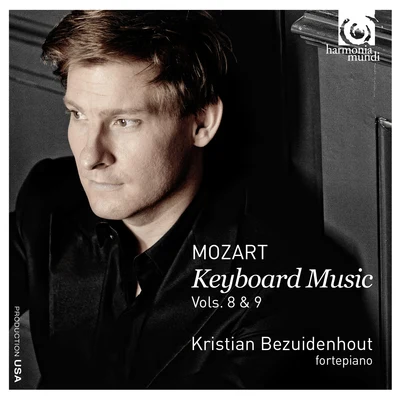 Kristian Bezuidenhout Mozart: Keyboard Music Vols. 8 & 9