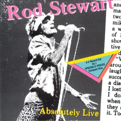 Rod Stewart Absolutely Live