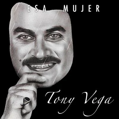 Tony Vega Esa Mujer