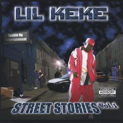 Lil Keke Street Stories Vol.1