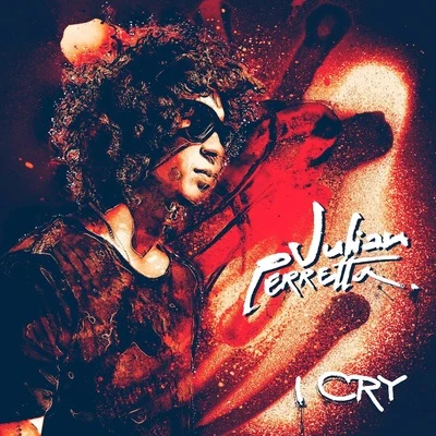 Julian Perretta I Cry (Radio Edit)