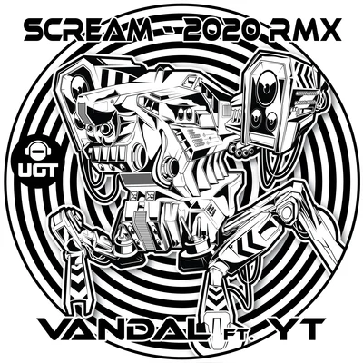 Vandal Scream - 2020 Rmx