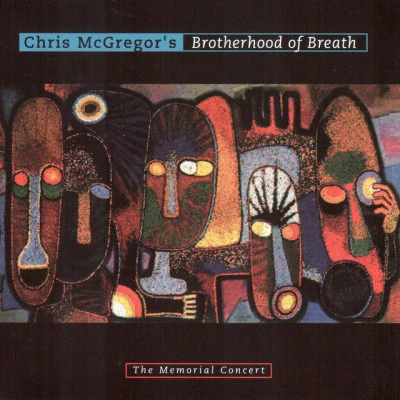 Harry Beckett/Frank Williams/Chris McGregor&#x27;s Brotherhood of Breath The Memorial Concert (Live)