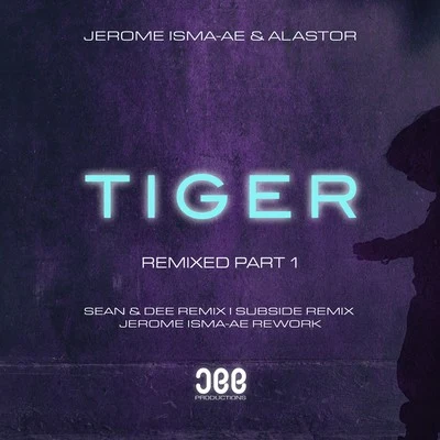 Alastor/Jerome Isma-Ae Tiger (Remixed, Pt. 1)