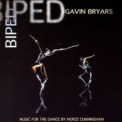 Gavin Bryars Biped