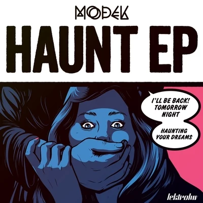 Modek Haunt EP