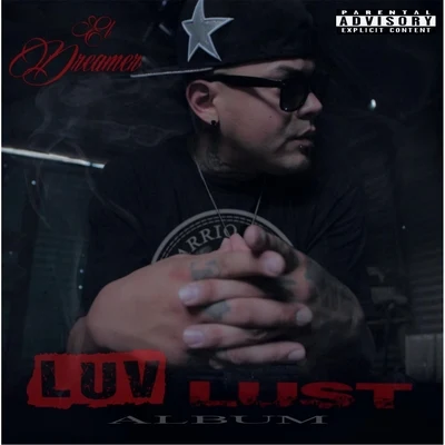 El Dreamer Luv Lust Album