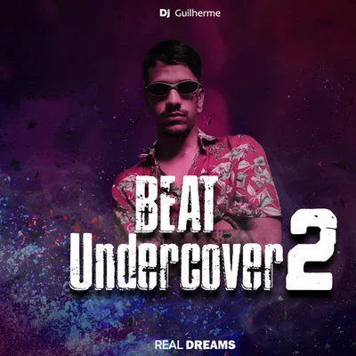 DJ Guilherme Beat Undercover 2