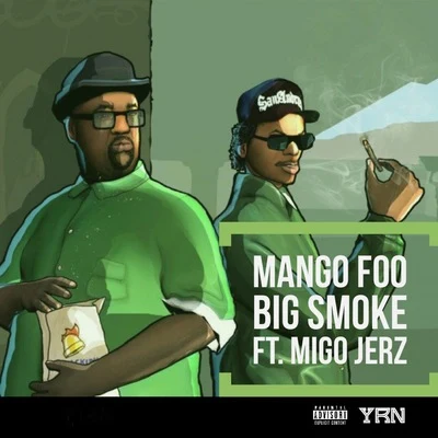 Mango Foo Big Smoke