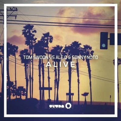 Tom Swoon Alive (Radio Edit)