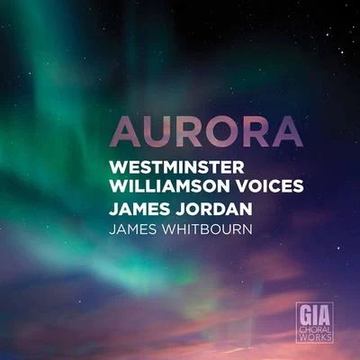 Isabella Burns/Krystel Dib/Traditional/Westminster Williamson Voices/Greg Stout/James Jordan Aurora