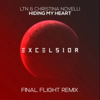 Final Flight Hiding My Heart (Final Flight Remix)