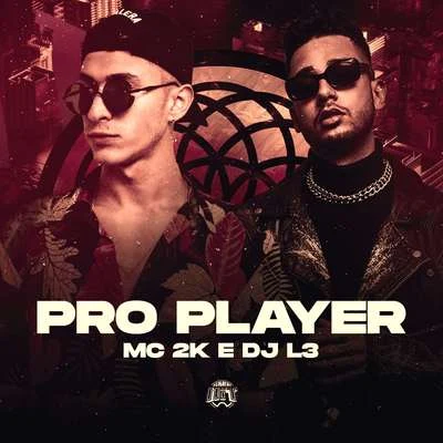 DJ L3/MC 2K/De Olho no Hit Pro Player