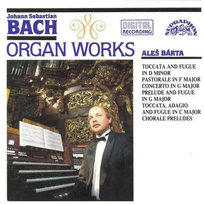 Aleš Bárta Bach: Organ Works