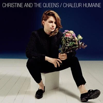 Christine and the Queens Chaleur Humaine (Deluxe Edition)