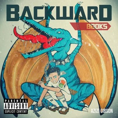 Azizi Gibson Backward Books (Reloaded)