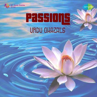 Runa Laila Passions Urdu Ghazals