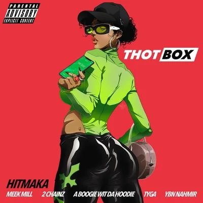 Tyga/Yung Berg/Meek Mill/A Boogie Wit da Hoodie/2 Chainz/YBN Nahmir Thot Box