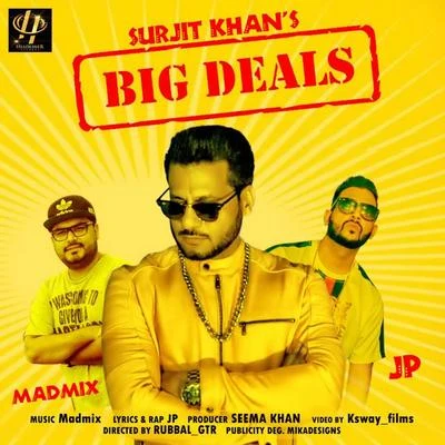 Surjit Khan Big Deals