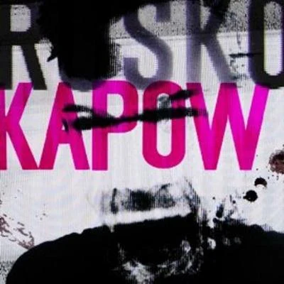 Rusko Kapow