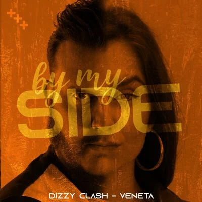 Veneta/Dizzy Clash By My Side ((Original Mix))