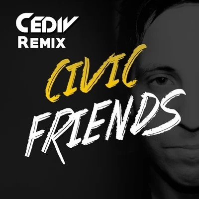 Cediv Friends (Cediv Remix)