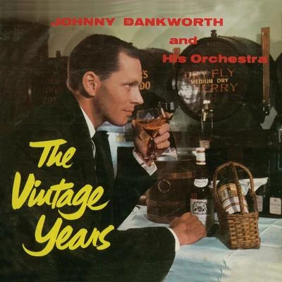 Johnny Dankworth The Vintage Years (Remastered)