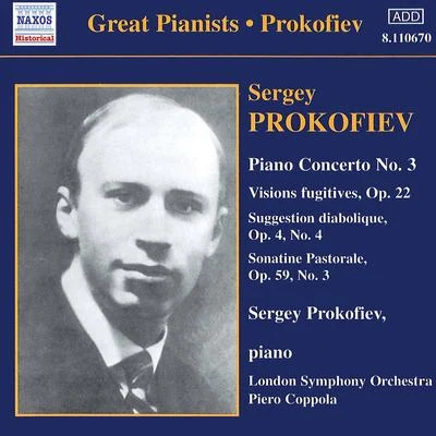 Sergey Prokofiev PROKOFIEV: Piano Concerto No. 3Vision Fugitives (Prokofiev) (1932, 1935)