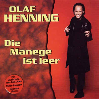 Olaf Henning Die Manege ist leer