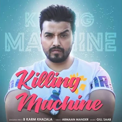 YSRBEATS/Elly Mangat/B Karm Khazala Killing Machine