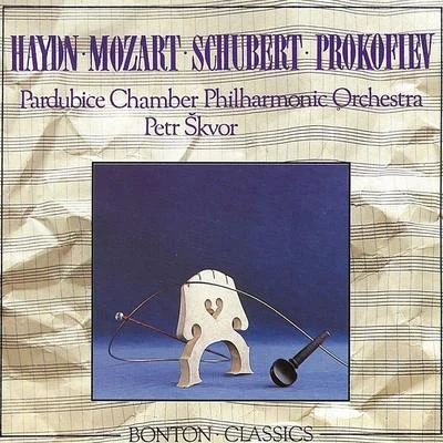 Petr Škvor/Pardubice Chamber Philharmonic Orchestra Haydn, Mozart, Schubert and Prokofiev