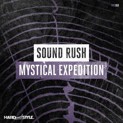 Sound Rush Mystical Expedition