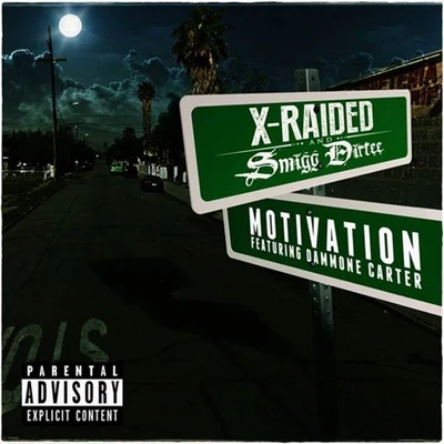 Smigg Dirtee/X-Raided Motivation (feat. Dammone Carter) - Single