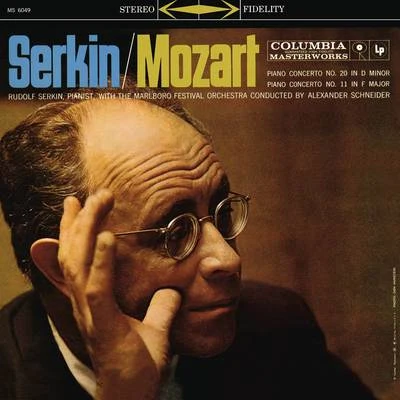 Rudolf Serkin Mozart: Piano Concerto No. 20 in D Minor, K. 466 & Piano Concerto No. 11 in F Major, K. 413