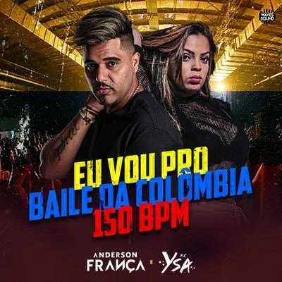 DJ Anderson França Eu Vou pro Baile da Colômbia 150 Bpm