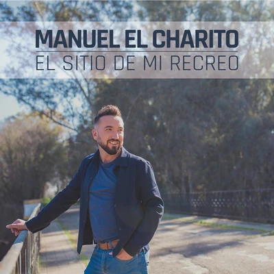 Manuel Romero El Sitio de Mi Recreo