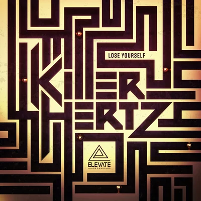 Killer Hertz Lose Yourself