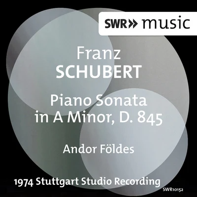 Andor Foldes SCHUBERT, F.: Piano Sonata No. 16, D. 845