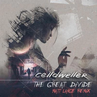 Celldweller The Great Divide (Matt Lange Remix)