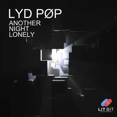 LYD PØP Another Night Lonely