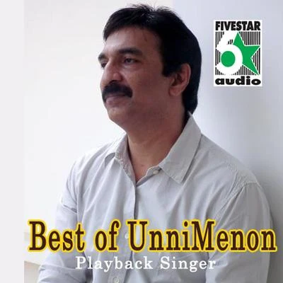 Unni Menon Best of Unni Menon