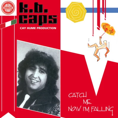 K.B. Caps Catch Me Now Im Falling (Special Edition)