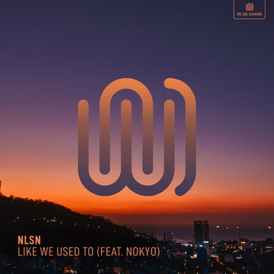 NLSN/Nokyo Like We Used To